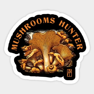 MUSHROOMS - Mushrooms Hunter - Chanterelle Hunter - Bolete Forager Sticker